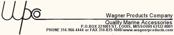 Wagner Products Company P.O. Box 221001 St. Louis, MO 63122 (314) 966-4444